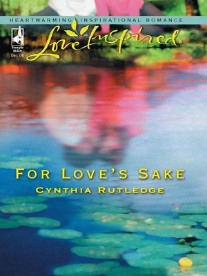 cover image of For Love's Sake